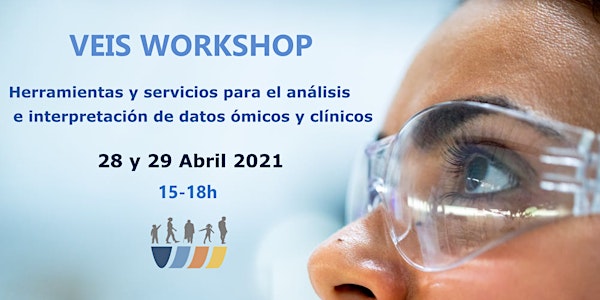 VEIS Workshop: Herramientas para el análisis de datos ómicos y clínicos