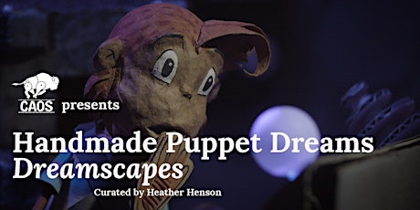 Handmade Puppet Dreams