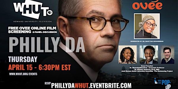 WHUT Film Screening and Panel Discussion  of  PHILLY DA