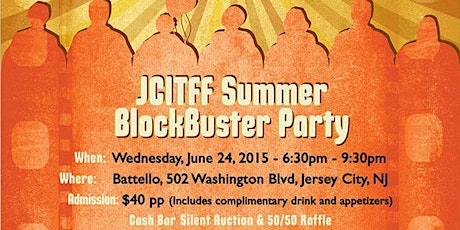 Jersey City International Television and Film Festival Summer BlockBuster Party primary image