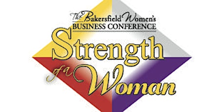 Bakersfield Women's Business Conference - 2015 primary image