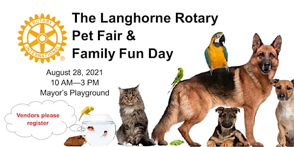 Langhorne Rotary Pet Fair & Family Fun Day 2021