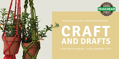 Craft and Drafts - Macrame Plant Hanger Workshop primary image
