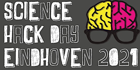 Science Hack Day Eindhoven 2021 primary image