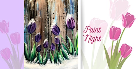 In Person Paint Night: Tulips