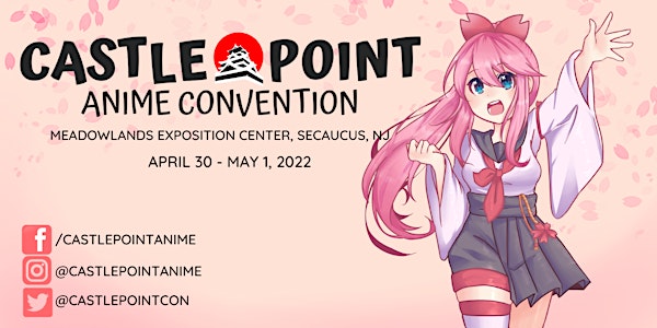 Castle Point Anime Convention 2022