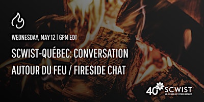 Conversation autour du feu / Fireside Chat