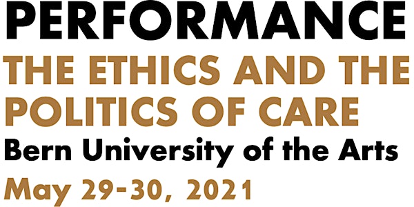 Performance: The Ethics and the Politics of Care —  # 1. Mapping the Field