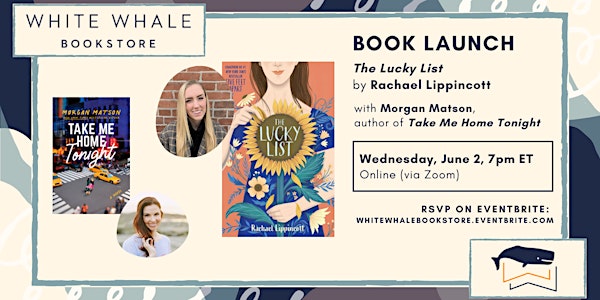 Book Launch! "The Lucky List" by Rachael Lippincott (w/ Morgan Matson)