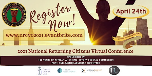 National Returning Citizens Virtual Conference - NRCVC 2021