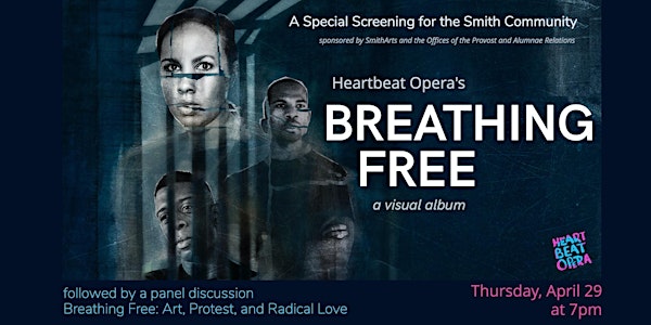 Heartbeat Opera's Breathing Free, a visual album.