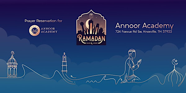 Annoor Academy—AAK Prayer Reservation