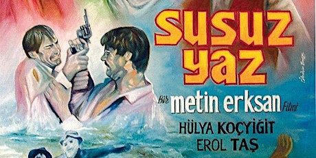 "DRY SUMMER" (1963) by Metin Erksan : A Retrospective of Turkish Cinema by LATFF primary image