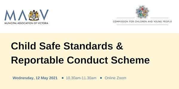 Child Safe Standards & Reportable Conduct Scheme