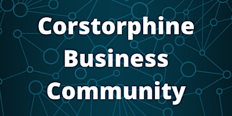 Meeting of Corstorphine Business Community - 14 April 2021 primary image