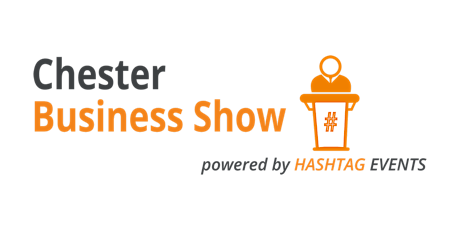 Chester Business Show - Autumn 2021