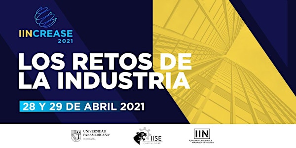 IINCREASE 2021 "Los retos de la Industria"
