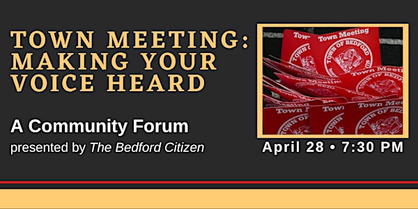 Town Meeting: Making Your Voice Heard