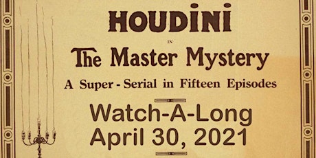 Houdini's "Master of Mystery" (1920) Watch Along primary image