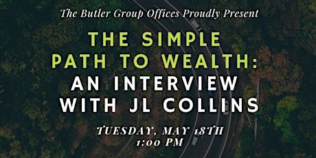 The Simple Path To Wealth: An Interview With JL Collins primary image