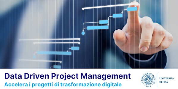 Presentazione del Corso di Perfezionamento "Data Driven Project Management"