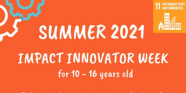 Summer 2021 - Impact Innovator week