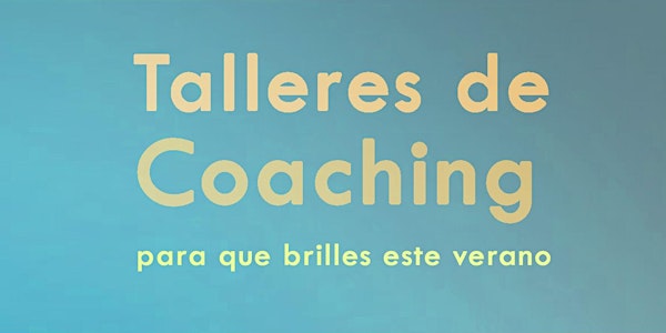 Talleres de Coaching y Grafología para que brilles este verano