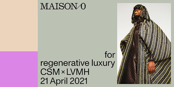 Maison/0 for regenerative luxury