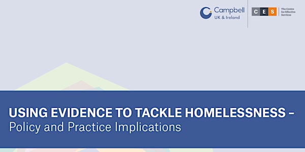 Using evidence to tackle homelessness – policy and practice implications