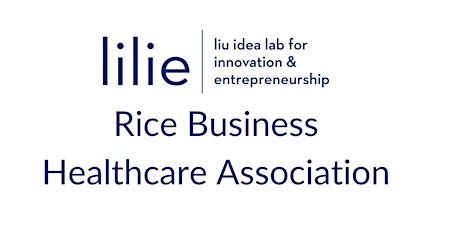 Lilie MBA Healthcare Association Course Info Session