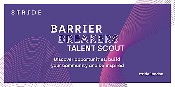 Stride: Barrier Breakers - Talent Scout