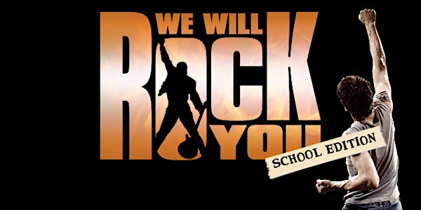 WE WILL ROCK YOU School Edition