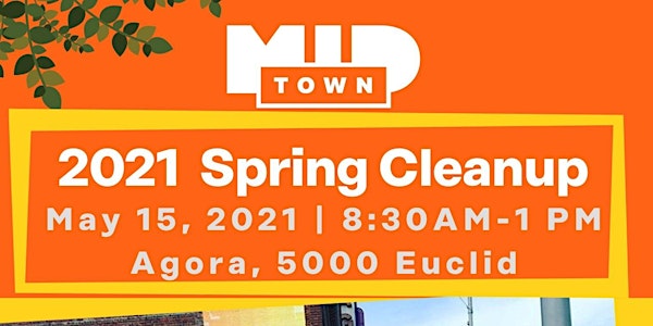 MidTown Cleveland Inc. Spring Cleanup