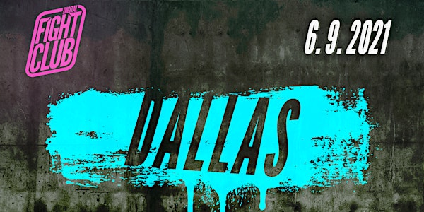 Digital Fight Club: Dallas 2021 (Virtual Edition)