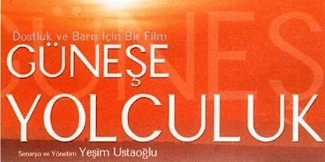 "JOURNEY TO THE SUN" (1998) by Yesim Ustaoglu - A Retrospective of Turkish Cinema by LATFF primary image