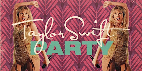 Taylor Swift Party - Melbourne primary image