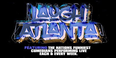 Imagem principal do evento Laugh Atlanta Comedy Festival