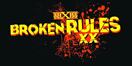 wXw Broken Rules XX & We Love Wrestling Double Feature - Oberhausen