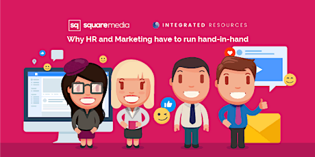 Why HR and Marketing have to run hand-in-hand