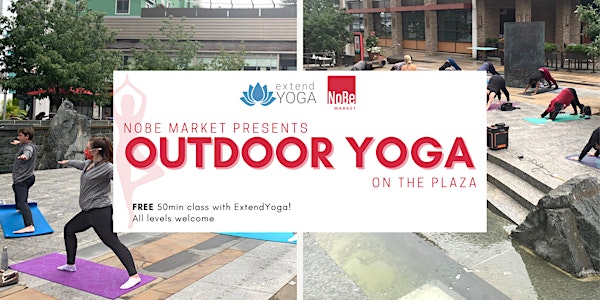 Outdoor Yoga Series with ExtendYoga