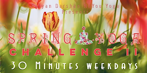 Imagem principal de Spring Yoga - 30 Minute Weekday Challenge II
