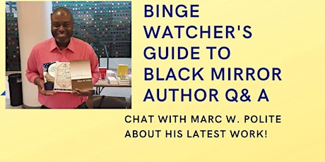 Binge Watcher's Guide to Black Mirror Author Q&A primary image