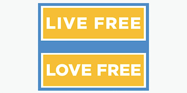 LIVE FREE LOVE FREE - Celebrating Chicago's transgender community