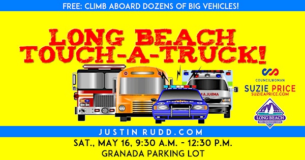 2015 Long Beach Touch-A-Truck; Sat., May 16