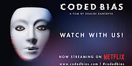 Coded Bias: Live viewing and panel primary image