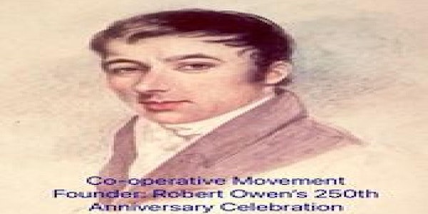 Co-operative Movement Founder: Robert Owen's 250th Anniversary Celebration