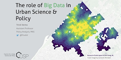 The role of Big Data in Urban Science & Policy