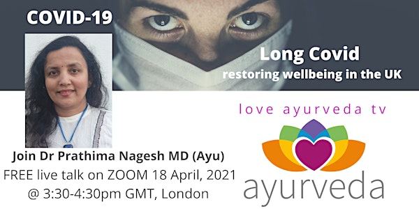 Long Covid - Ayurveda to restore wellbeing in the UK and Europe