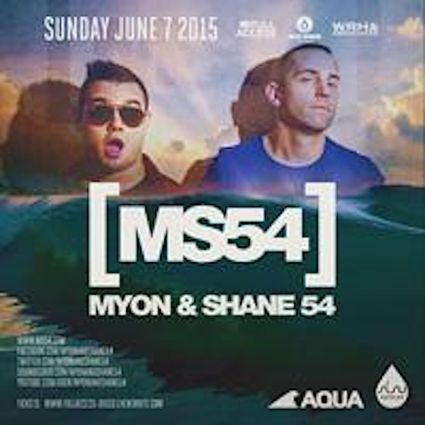 AQUA : MYON & SHANE 54 - DALLAS