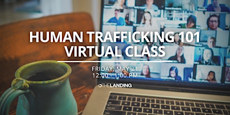 Human Trafficking 101 Virtual Class primary image